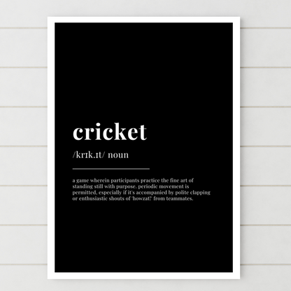 Humorous Cricket Definition Wall Print | Traditional White On Black