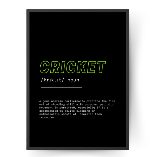 Humorous Cricket Definition Wall Print | Futuristic Black on White